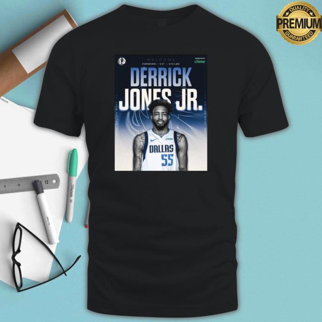 Official Welcome To Dallas Derrick Jones Jr New Shirt