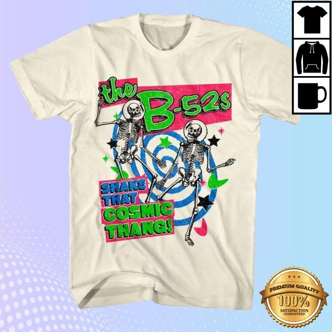 Societees Merch B52s Shake That Cosmic Thang T-Shirt