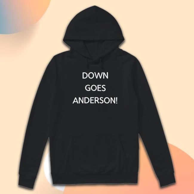 Cleveland Down Goes Anderson T-Shirt Cleveland Down Goes Anderson Classic Shirt