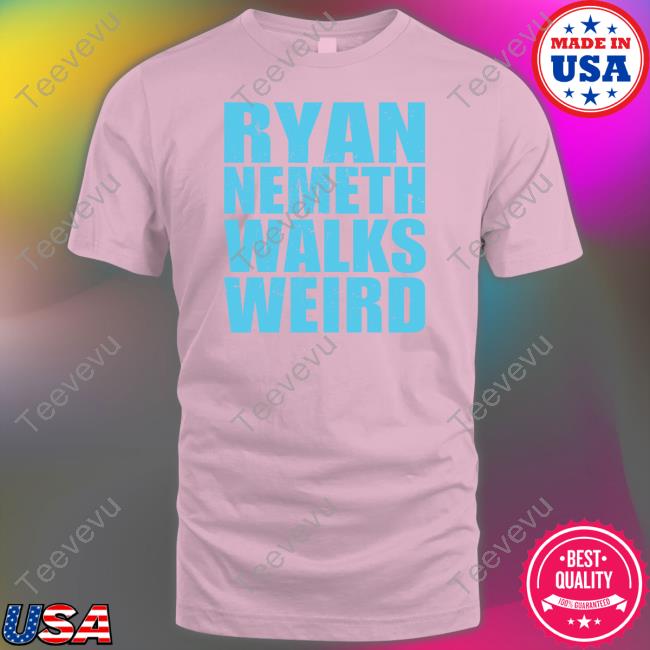 Ryan Nemeth Walks Weird Sweatshirt Ryan Nemeth Walks Weird Shirt