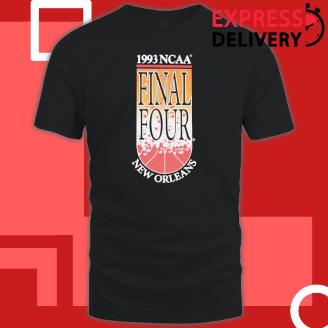 1993 Ncaa Final Four New Orleans shirt 1993 Ncaa Final Four New Orleans Shirt
