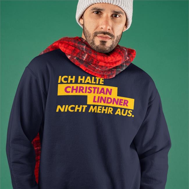 Sophia Ich Halte Christian Lindner Nicht Mehr Aus Shirt Glckskind Store