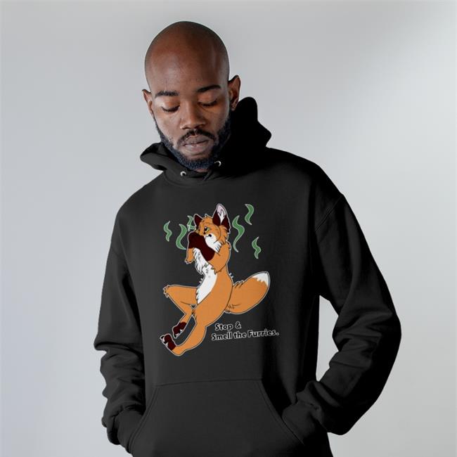 Shirts With Threatening Auras Stop And Smell The Furries Tee