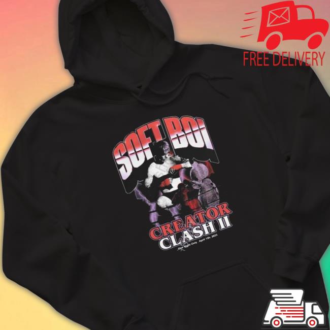 Ethan Soft Boi Creator Clash Ii One Night Only shirt, hoodie, tank top, sweater and long sleeve t-shirt