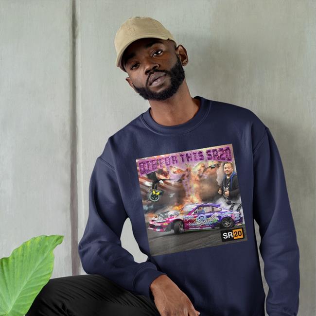 Die For This Sr20 Sweatshirt