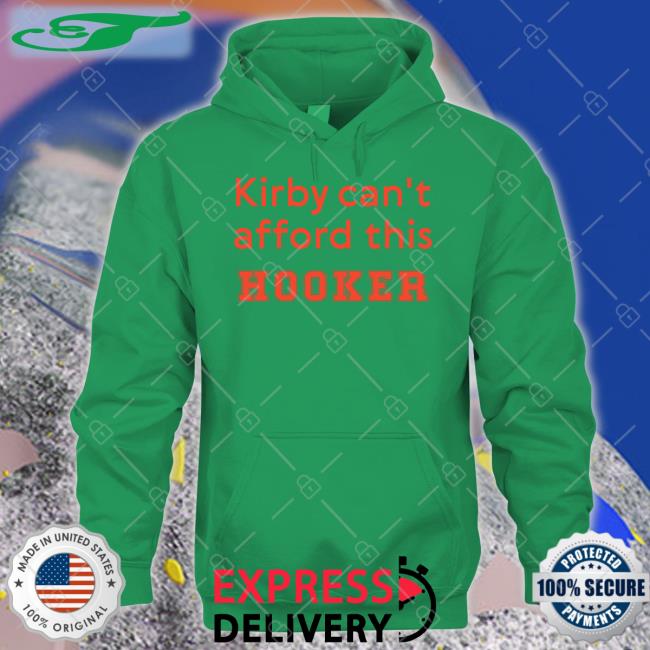 Nocontextcfb Kirby Can't Afford This Hooker Shirt