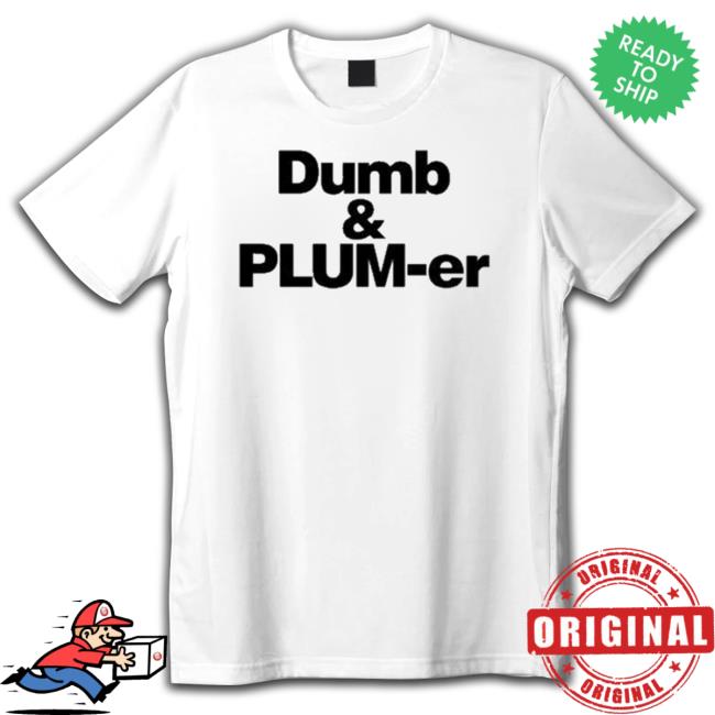 Official Nice Dumb And Plumb-Er 2023 Tee