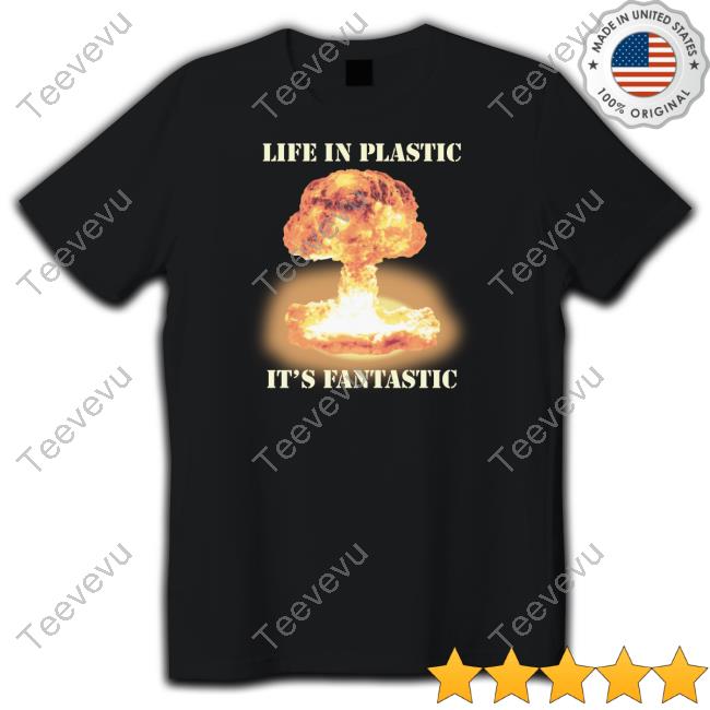 Life In Plastic Oppenheimer Tee Shirt