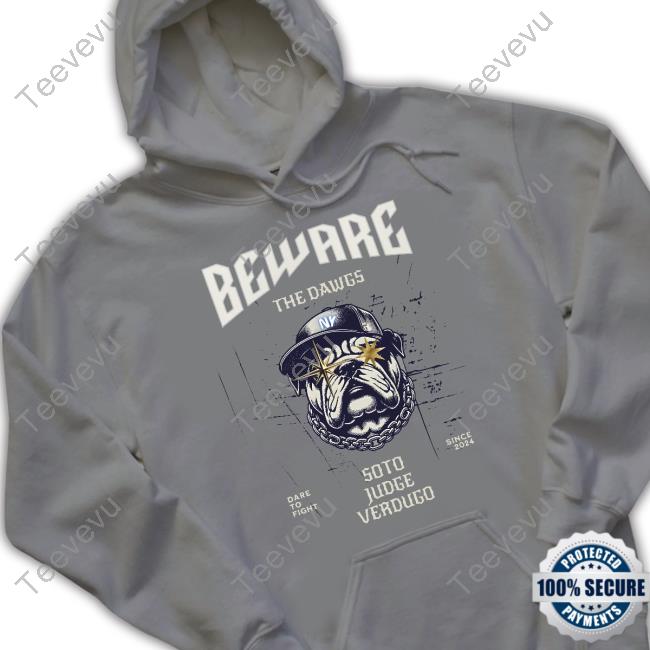 Yankees Beware The Dawgs Sweatshirt