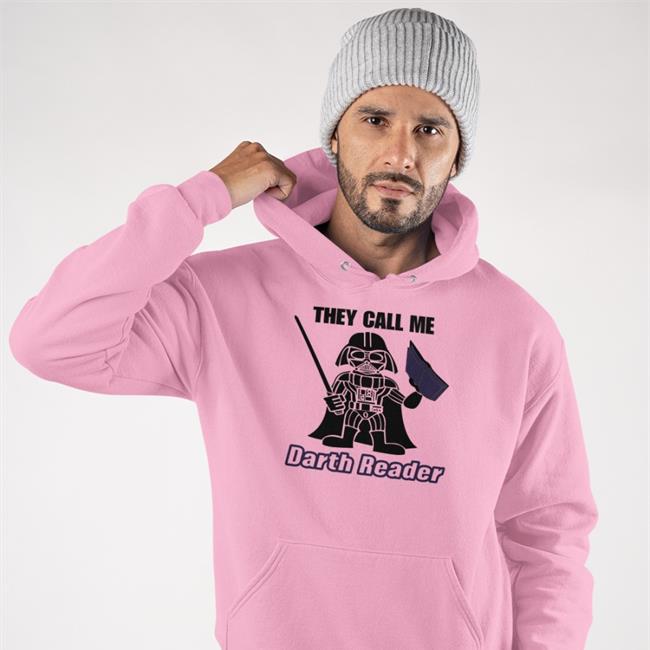 Funny They Call Me Darth Reader T Shirt