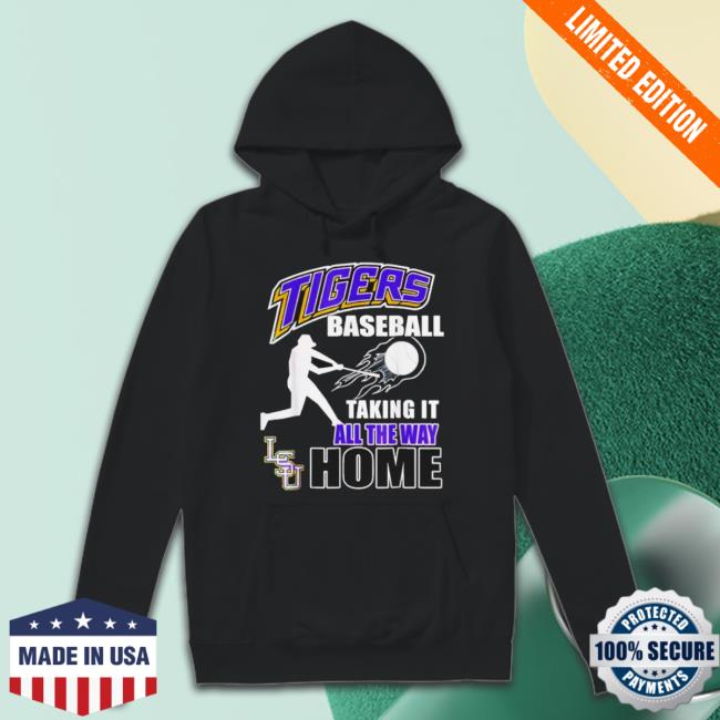 Official Lsu Tigers Baseball Taking It All The Way Home Men Shirt