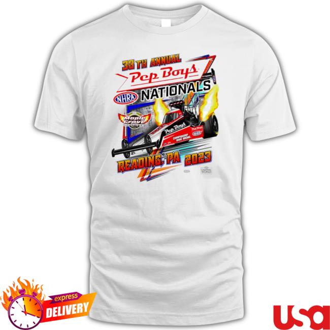 38Th Annual Pep Boys Nhra Nationals Reading Pa 2023 T Shirts