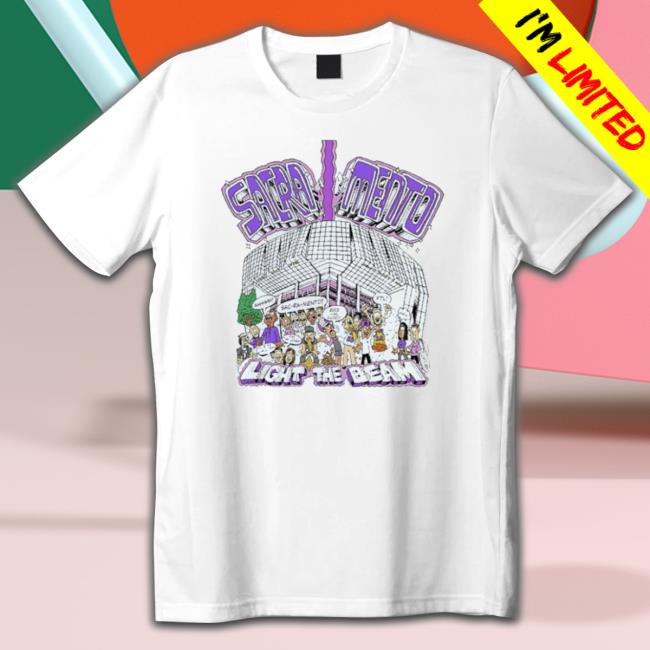 Midtownsac Satramento Light The Beam shirt Midtownsac Satramento Light The Beam shirt, hoodie, tank top, sweater and long sleeve t-shirt
