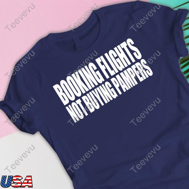 Mel Booking Flights Not Buying Pampers Shirt