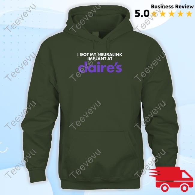 Official I Got My Neuralink Implant At Claire's Sweatshirt Shithead Steve Merch