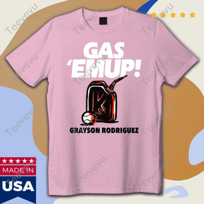 Gas 'Em Up Welcome To The Show T-Shirt