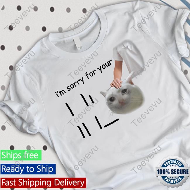 Swankyswamprat I'm Sorry For Your Loss Meme Shirt