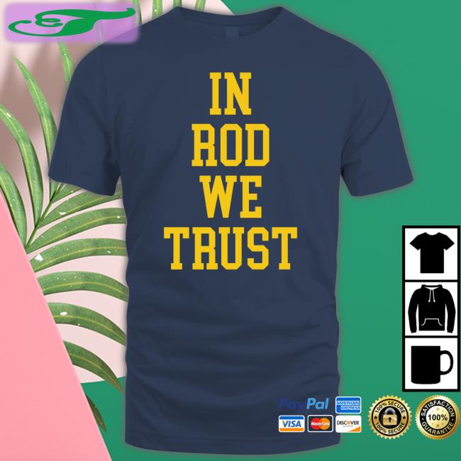 Funny In Rod We Trust Hoodie