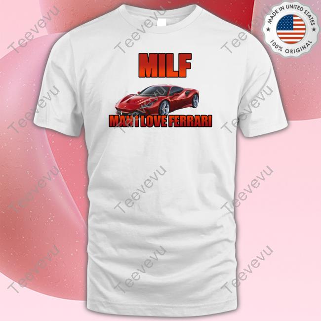 Official Milf Man I Love Ferrari Crewneck Sweatshirt