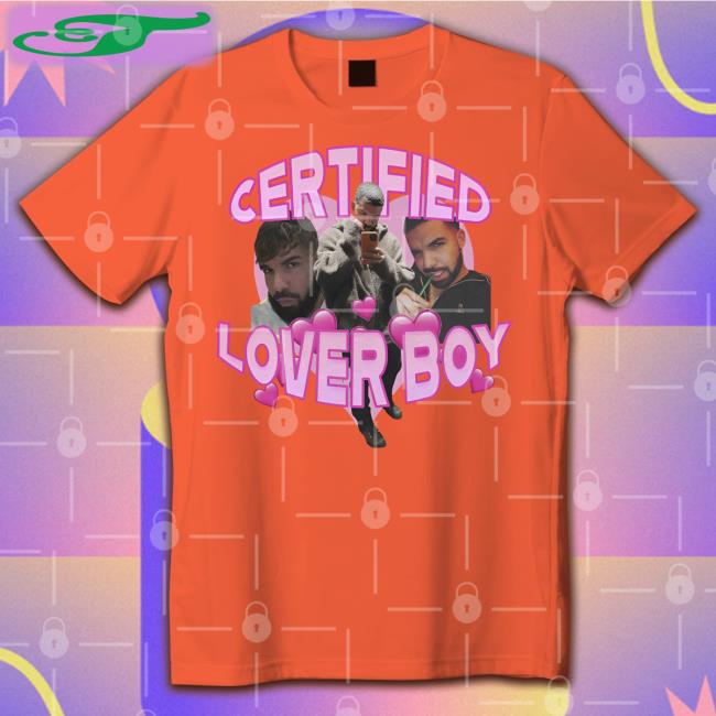 Sadstreet Merch Drake BBL Drake Certified Lover Boy Tee Shirt