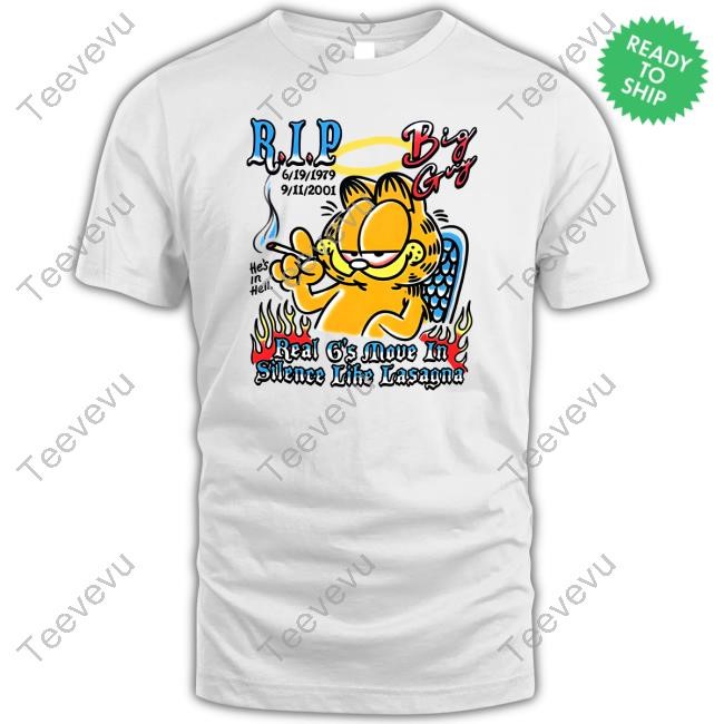 Fsgprints Merch Rip Big Guy Real G's Move In Silence Like Lasagna T Shirt
