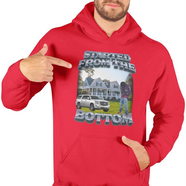 Started From The Bottom Tee Shirt Swag Stim Ulus