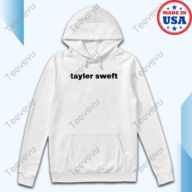 Tayler Sweft Hoodie