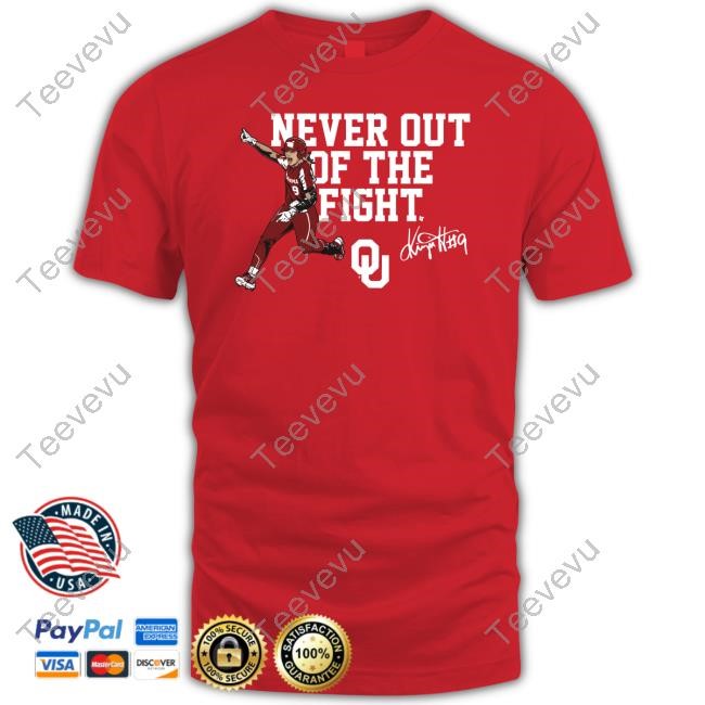 Kinzie Hansen Never Out Of The Fight T Shirts
