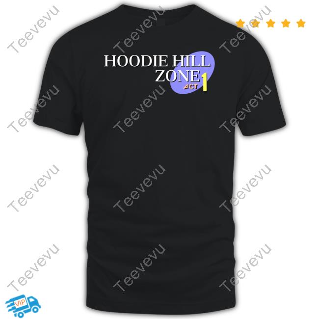 Hoodie Hill Zone Act 1 Tee Shirt
