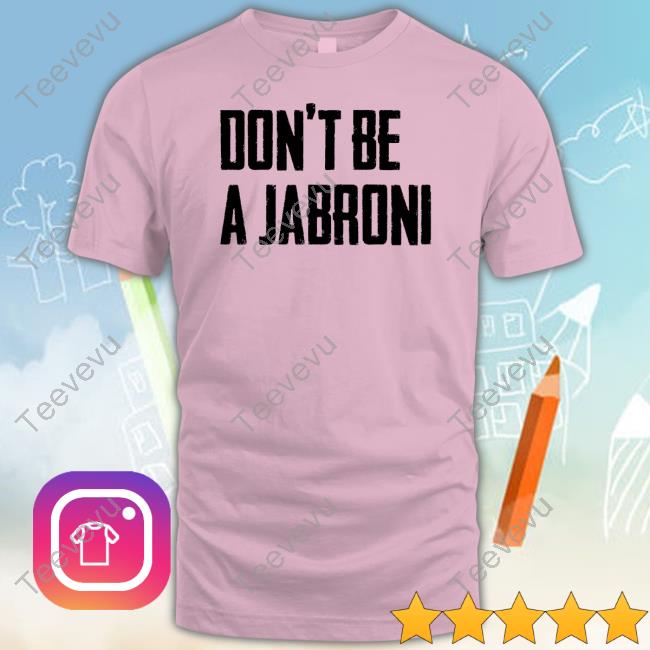 King Of Juco Don't Be A Jabroni Tee Shirt