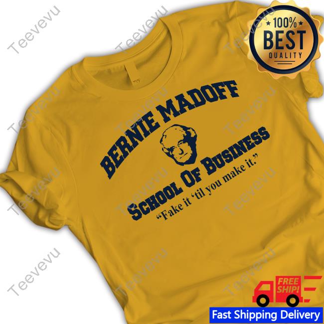Bernie Madoff School Of Business Fake It 'Til You Make It Hoodie Sweatshirt