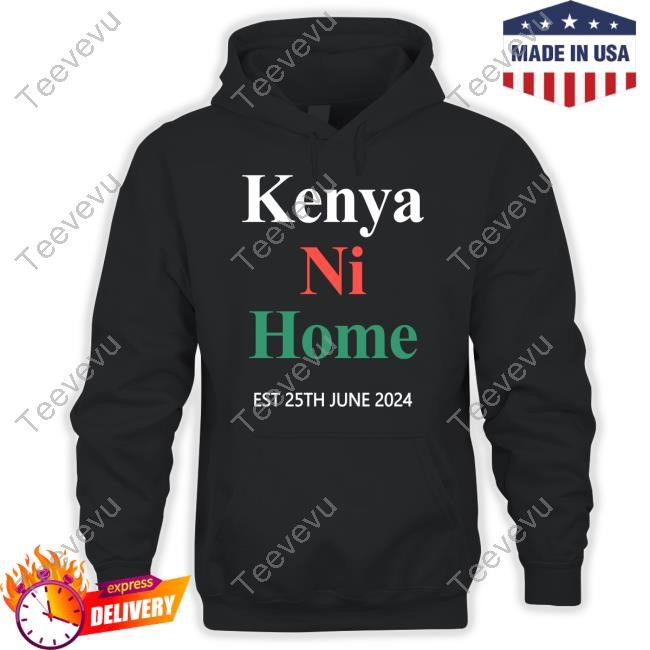Kenya Ni Home Est 25Th June 2024 Tees