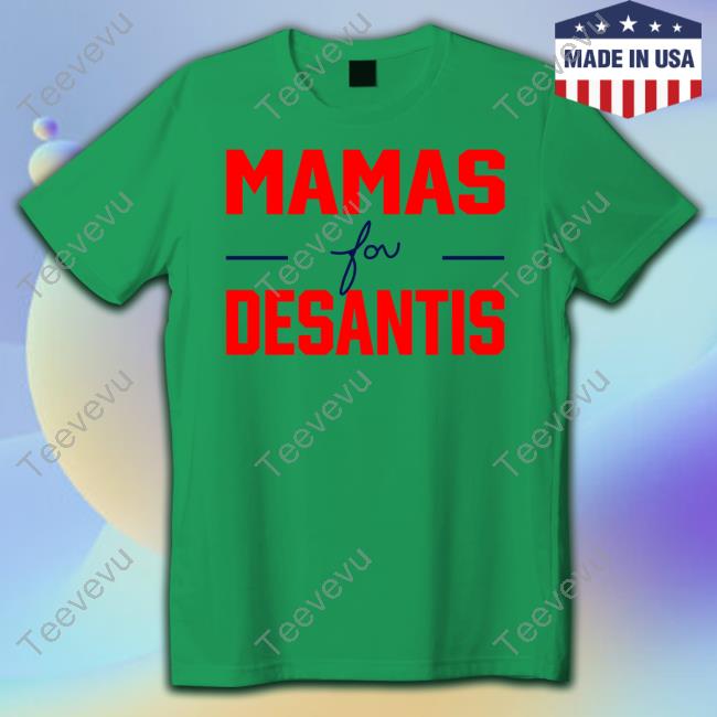 Casey Desantis Mamas For Desantis New Shirt