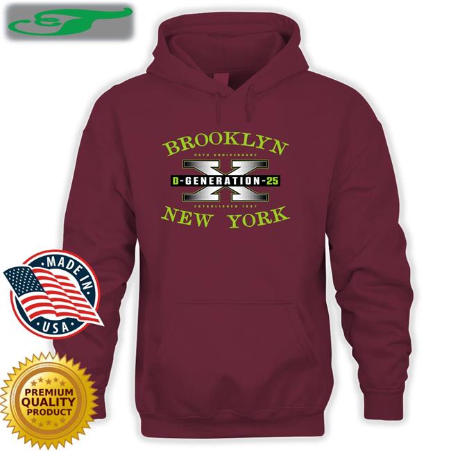 Brooklyn X D Generation 25 New York Hoodie Sweatshirt D-Generation X Hoodie Wwe