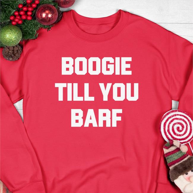 Lany Boogie Till You Barf Sweatshirt