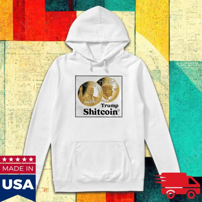 Official Trump Shitcoin Shirts