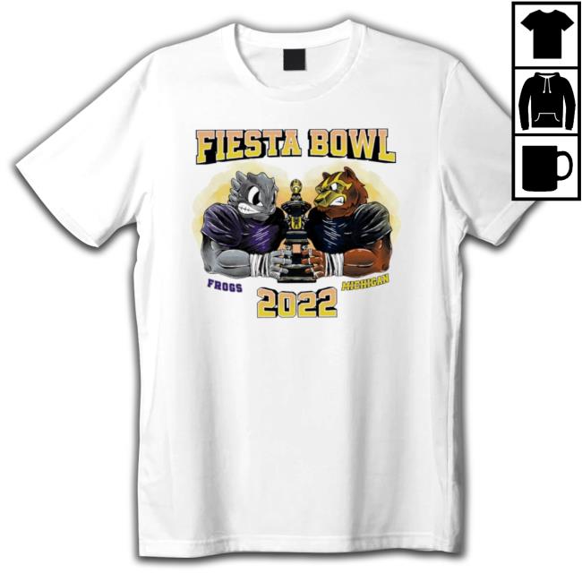 Tcu Horned Frogs Vs Michigan Wolverines Mascot Fiesta Bowl 2022 Shirt
