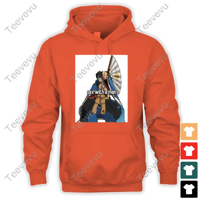 Sex With A Man Tee Shirt