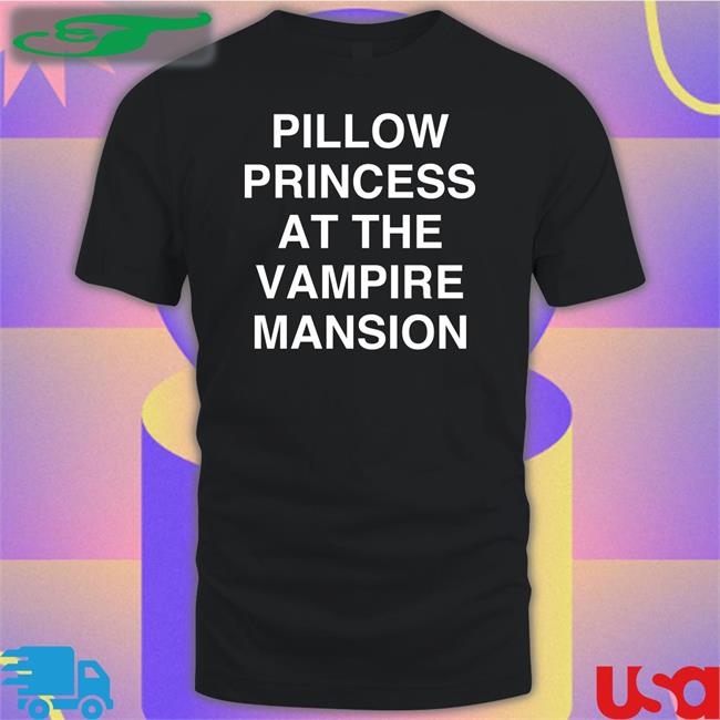 Pillow Princess At The Vampire Mansion Mcr Tee