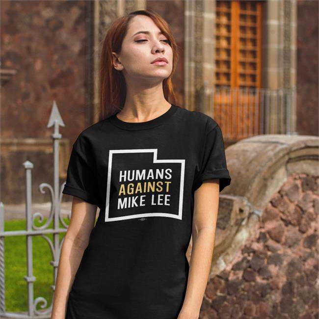 Salt Lake City Humans Against Mike Lee Shirts