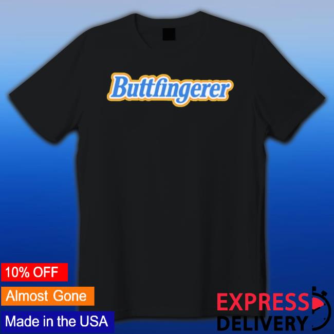 Buttfingerer Sweatshirt Buttfingerer shirt, hoodie, tank top, sweater and long sleeve t-shirt