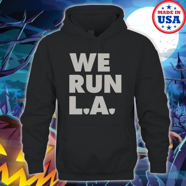 We Run La T-Shirt