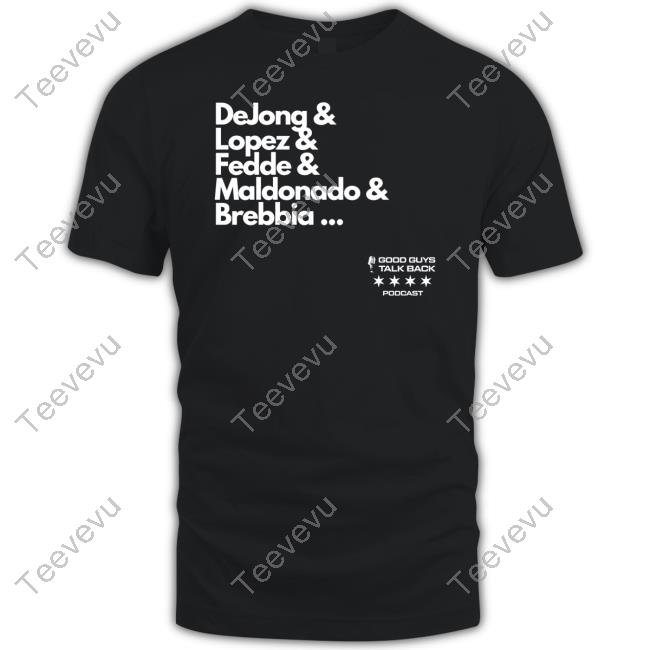 Nick Murawski Dejong & Lopez & Fedde & Maldonado & Brebbia Shirt