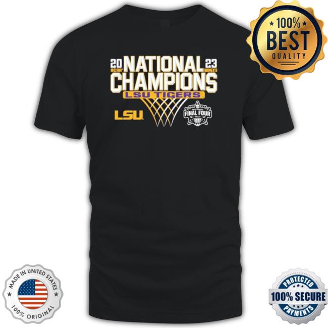 2023 Women’S Final Four Dallas National Champions Lsu Tigers Shirt