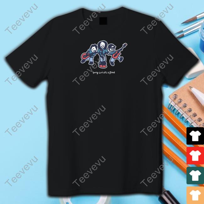 Youngculture Merch Young Culture Is Good New Shirt