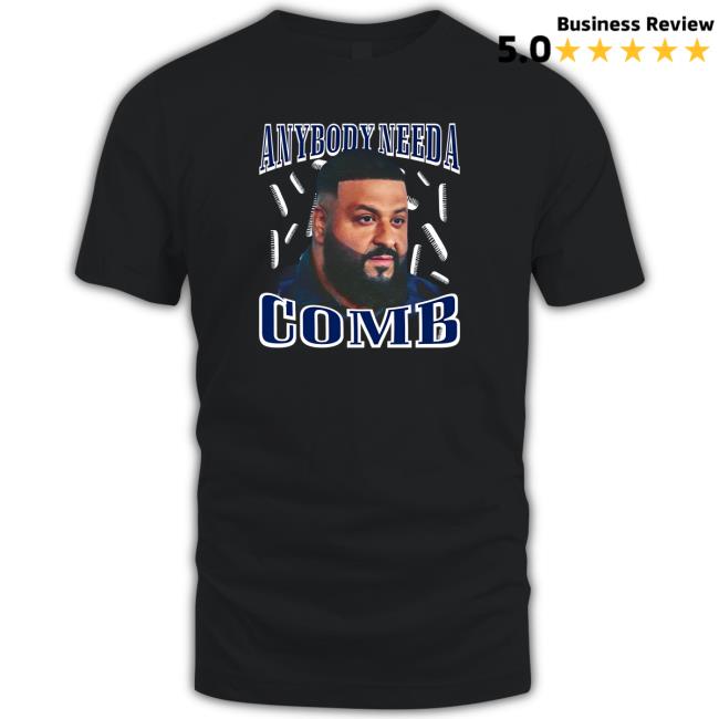 Official Dj Khaled Daily Anybody Need A Comb Shirt Official Dj Khaled Daily Anybody Need A Comb Long Sleeve T Shirt