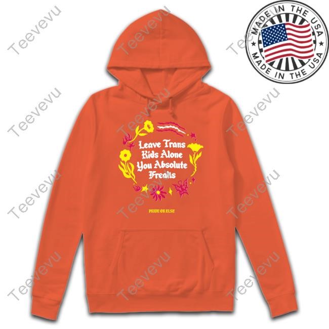 Leave Trans Kids Alone Absolute Freaks Floral Sweatshirt