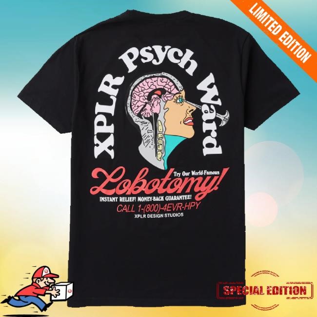 Trending Xplr Shop Xplr Psych Ward Lobotomy Classic Shirt Black Xplr Shop Xplr Psych Ward Lobotomy Tee Black