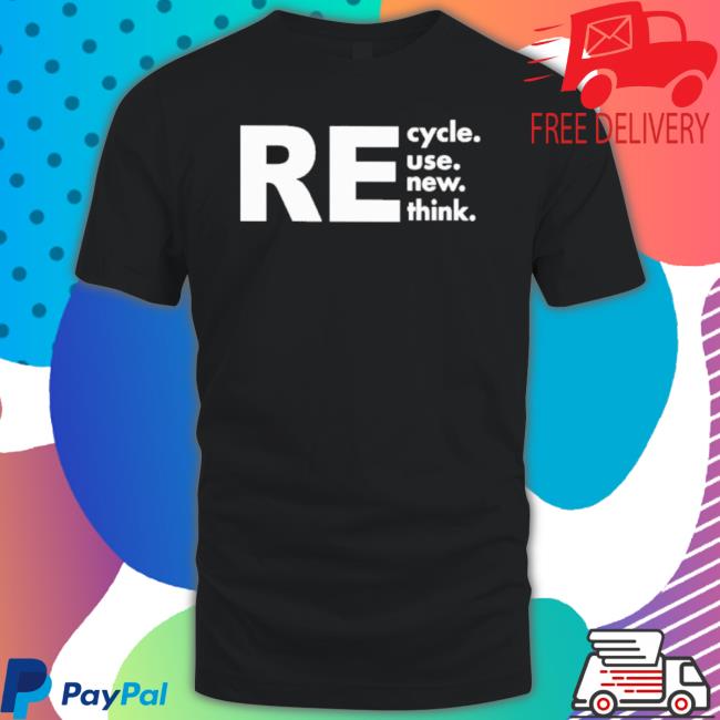 Recycle Reuse Renew Rethink Unisex Sweatshirt