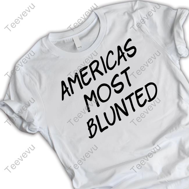 Americas Most Blunted Shirts